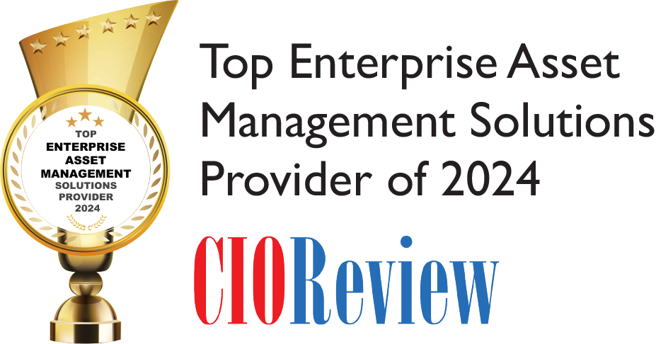 Top Enterprise Asset Management Solutions Provider of 2024 Award from CIO Review